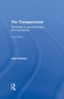 Image for The transpersonal  : spirituality in psychotherapy and counselling