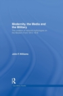 Image for Modernity, the Media and the Military