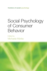 Image for Social psychology of consumer behavior