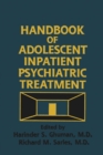Image for Handbook Of Adolescent Inpatient Psychiatric Treatment