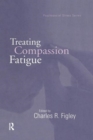 Image for Treating compassion fatigue