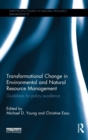 Image for Transformational change in environmental and natural resource management  : guidelines for policy excellence