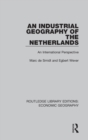 Image for An Industrial Geography of the Netherlands