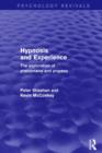 Image for Hypnosis and experience  : the exploration of phenomena and process