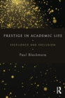 Image for Prestige in Academic Life