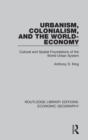 Image for Urbanism, Colonialism, and the World-Economy