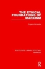 Image for The ethical foundations of Marxism