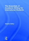 Image for The essentials of academic writing for international students