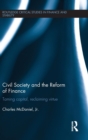 Image for Civil Society and the Reform of Finance