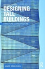 Image for Designing tall buildings  : structure as architecture