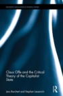Image for Claus Offe and the critical theory of the capitalist state