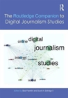 Image for The Routledge Companion to Digital Journalism Studies