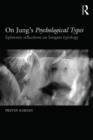Image for On Jung’s Psychological Types : Epistemic reflections on Jungian typology