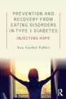 Image for Prevention and recovery from eating disorders in type 1 diabetes  : injecting hope