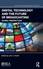 Image for Digital Technology and the Future of Broadcasting