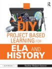 Image for DIY Project Based Learning for ELA and History