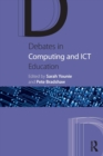 Image for Debates in Computing and ICT Education