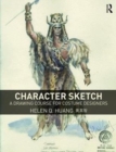 Image for Character sketch  : a drawing course for costume designers