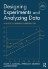 Image for Designing Experiments and Analyzing Data : A Model Comparison Perspective, Third Edition