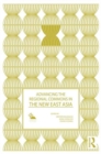 Image for Advancing the regional commons in the new East Asia