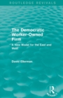 Image for The Democratic Worker-Owned Firm (Routledge Revivals)