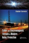 Image for Cyber and Electromagnetic Threats in Modern Relay Protection