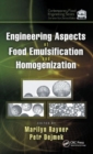 Image for Engineering Aspects of Food Emulsification and Homogenization