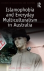 Image for Islamophobia and Everyday Multiculturalism in Australia
