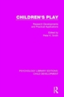 Image for Children&#39;s play  : research developments and practical applications