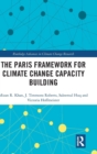 Image for The paris framework for climate change capacity building