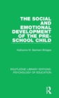 Image for The Social and Emotional Development of the Pre-School Child