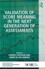 Image for Validation of score meaning in the next generation of assessments