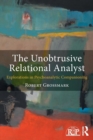 Image for The Unobtrusive Relational Analyst
