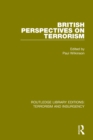 Image for British Perspectives on Terrorism (RLE: Terrorism &amp; Insurgency)
