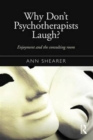 Image for Why Don&#39;t Psychotherapists Laugh?