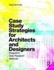 Image for Case study strategies for architects and designers  : integrative data research methods