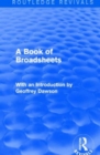 Image for A Book of Broadsheets (Routledge Revivals)
