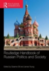 Image for Routledge Handbook of Russian Politics and Society