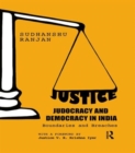 Image for Justice, judocracy and democracy in India  : boundaries and breaches