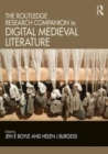 Image for The Routledge handbook of digital medieval literature and culture