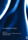 Image for The Mobilities of Ships