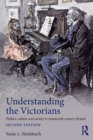 Image for Understanding the Victorians