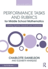 Image for Performance tasks and rubrics for middle school mathematics  : meeting rigorous standards and assessments