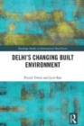 Image for Delhi&#39;s Changing Built Environment
