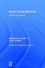 Image for Black acting methods  : critical approaches