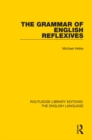 Image for The Grammar of English Reflexives