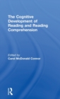 Image for The Cognitive Development of Reading and Reading Comprehension