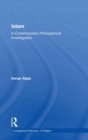 Image for Islam  : a contemporary philosophical investigation