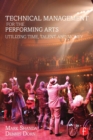 Image for Technical management for the performing arts  : utilizing time, talent, and money