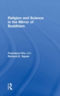 Image for Religion and Science in the Mirror of Buddhism